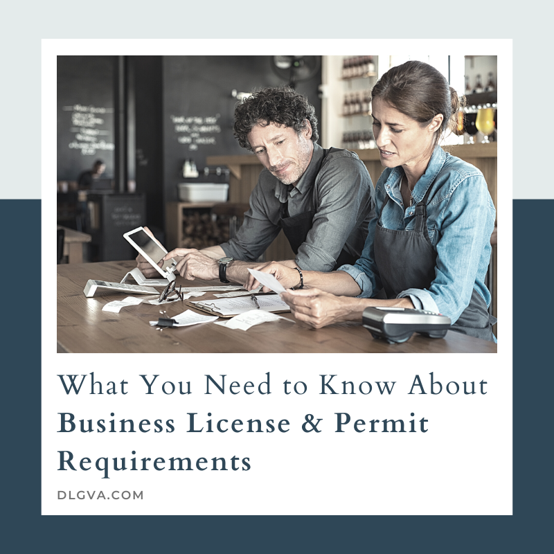 What You Need To Know About Business License And Permit Requirements
