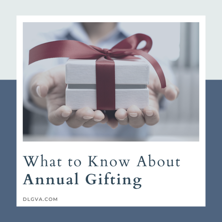 What to Know About Annual Gifting Davis Law Group