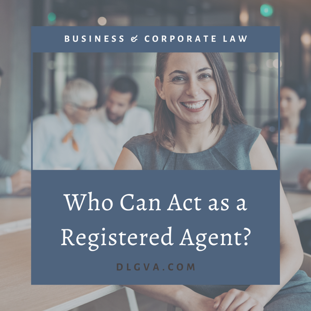 Who Can Act as a Registered Agent? – Davis Law Group