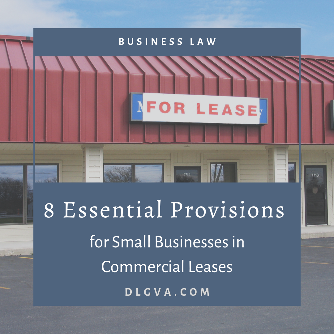 8 essential provisions for small businesses in commercial leases by davis law group pc in hampton roads, virginia