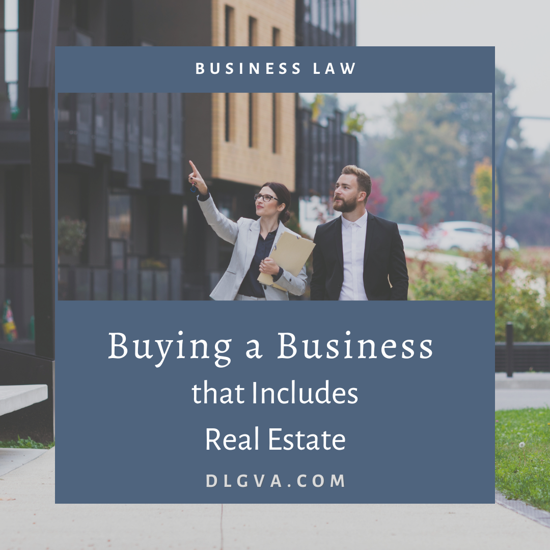 Buying a Business that Includes Real Estate by Davis Law Group in Hampton Roads, Virginia